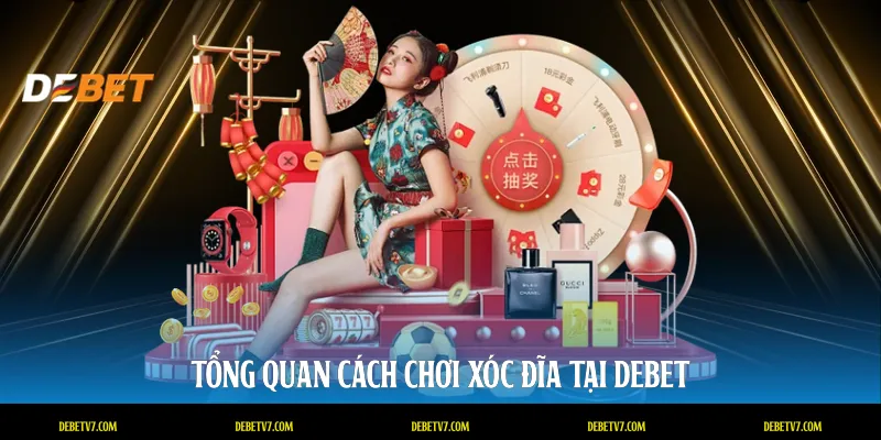 Tổng quan cách chơi xóc đĩa tại DEBET